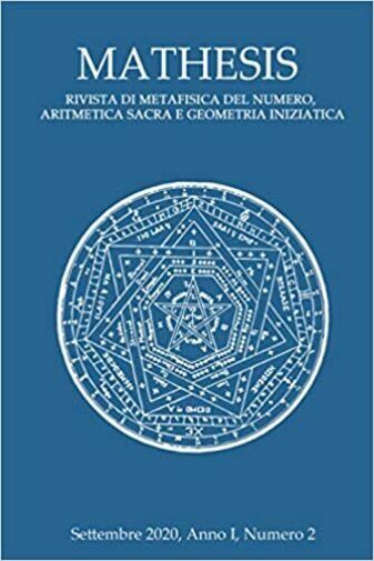 Mathesis Volume 2 Rivista Di Metafisica Del Numero, Aritmetica Sacra e Geometria