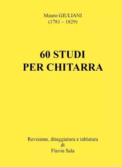 Mauro Giuliani: 60 Studi per Chitarra + TAB (Revisione e diteggiatura di Flavio 