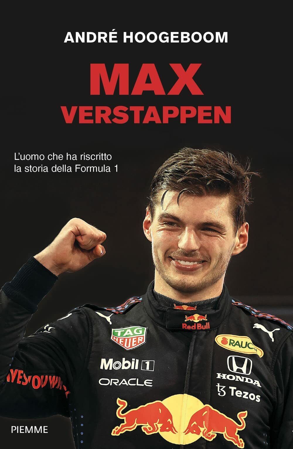 Max Verstappen. L'uomo che ha riscritto la storia della Formula Uno - 2022