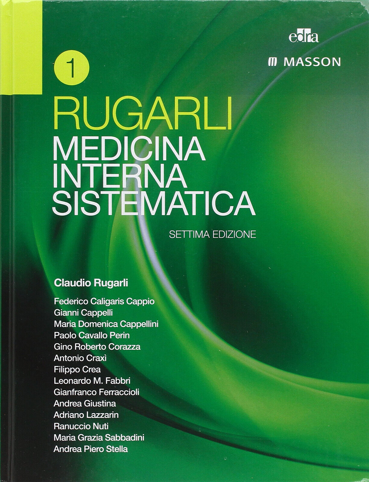 Medicina interna sistematica [Due volumi indivisibili] - Claudio Rugarli - 2015