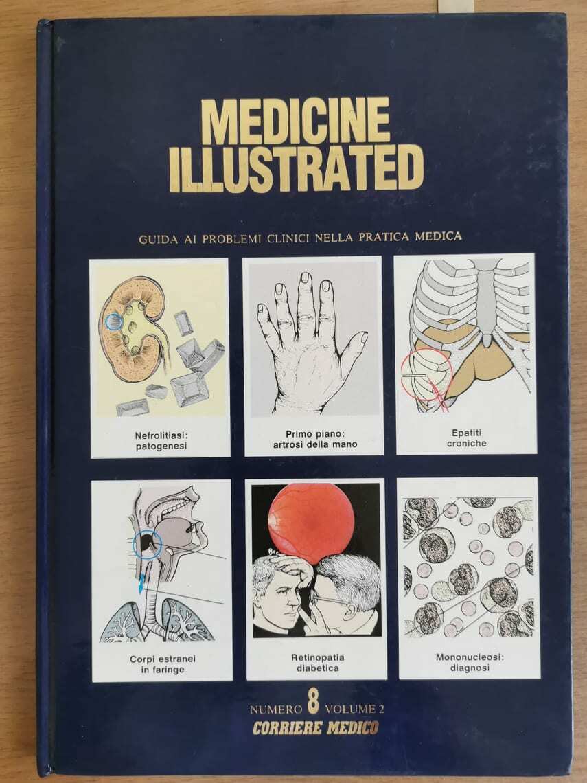 Medicine illustrated 8 vol. 2 - AA. VV. - Corriere medico - 1985 - AR