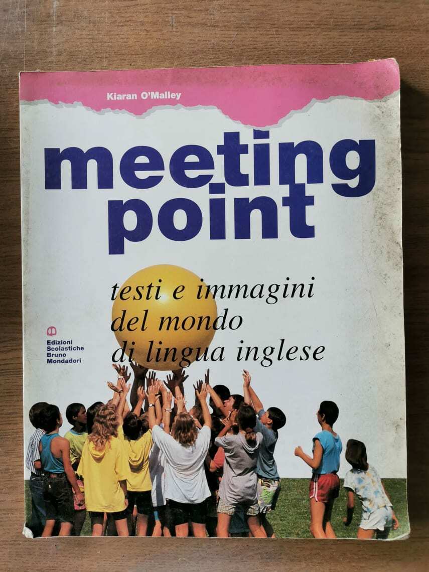 Meeting point. Per la Scuola media - K. O'Malley - Mondadori - 1999 - AR