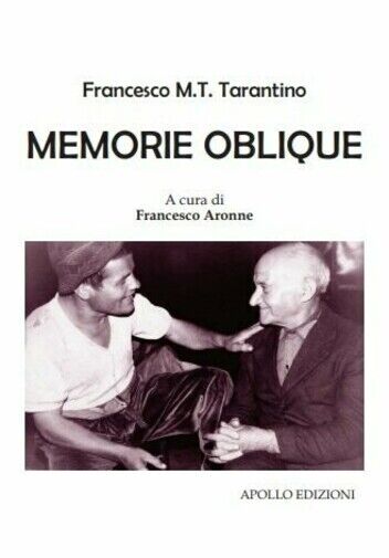  Memorie Oblique di A Cura Di Francesco Aronne, 2019, Apollo Edizioni