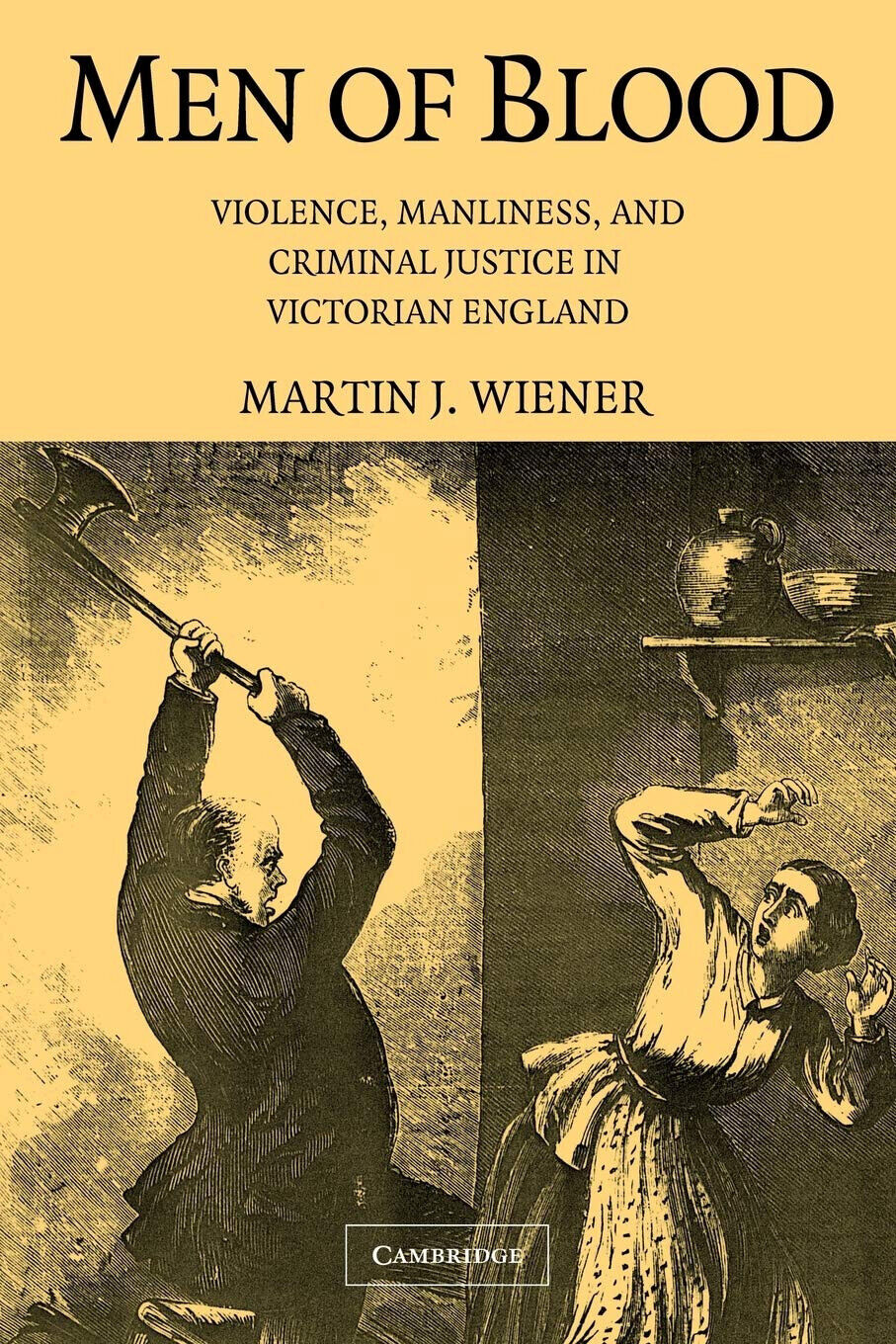 Men of Blood - Martin J. Wiener, Wiener Martin J. - Cambridge, 2022