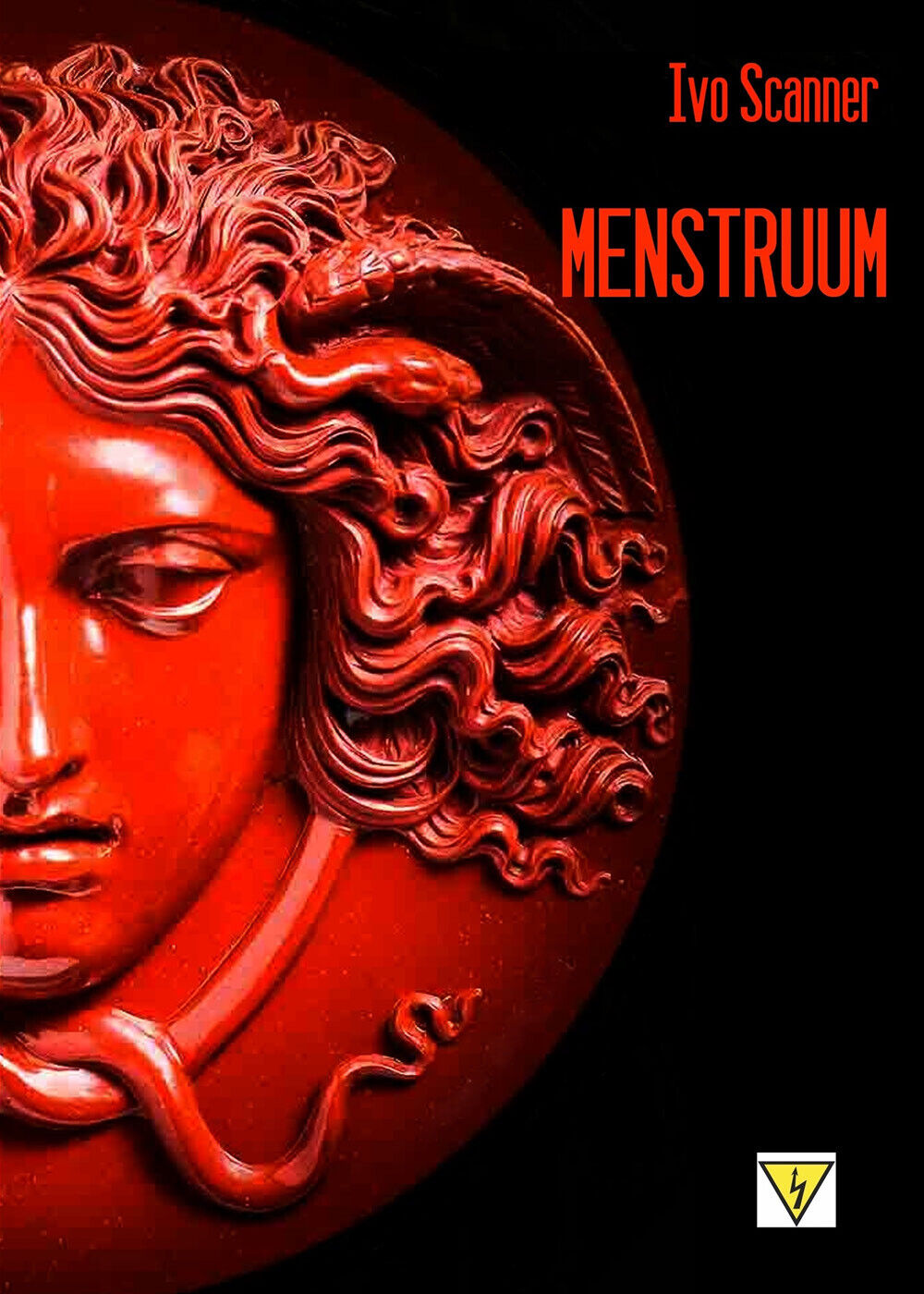 Menstruum. Il sangue che uccide di Ivo Scanner,  2021,  Youcanprint