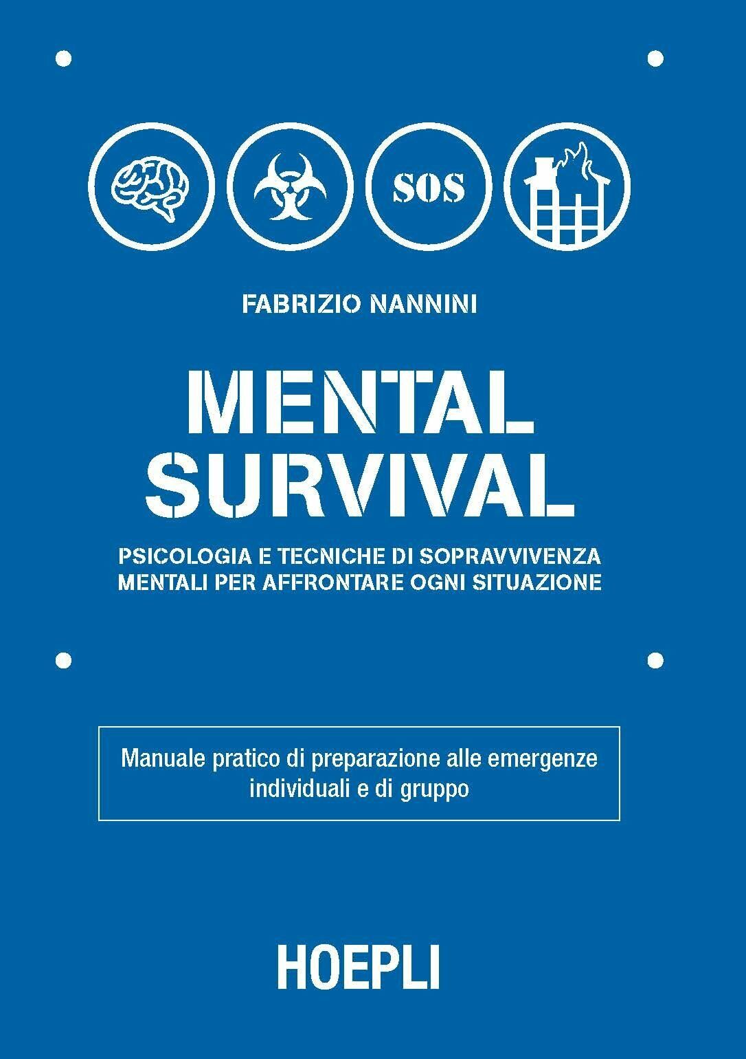 Mental survival - Fabrizio Nannini - hoepli, 2016