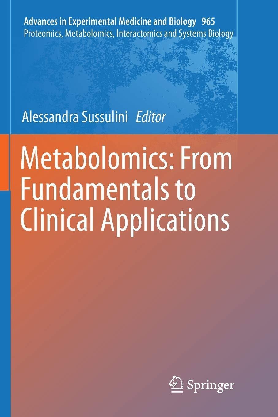 Metabolomics - Alessandra Sussulini - Springer, 2018