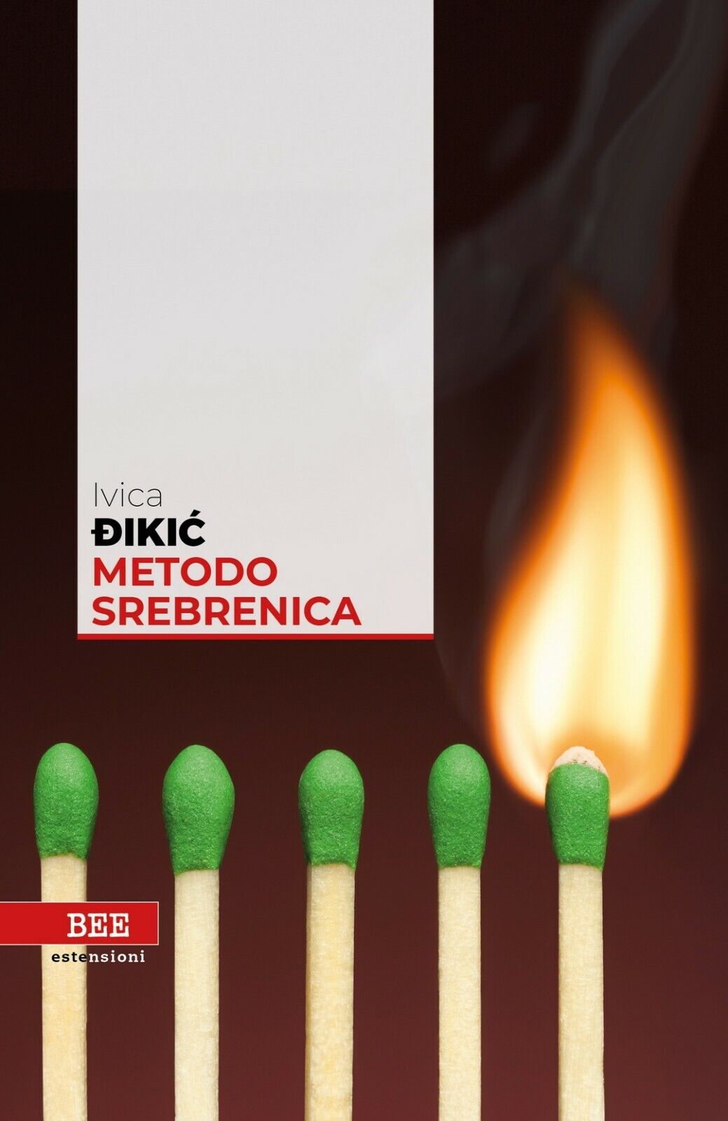 Metodo Srebrenica  di Ivica Dikic,  Bottega Errante Edizioni