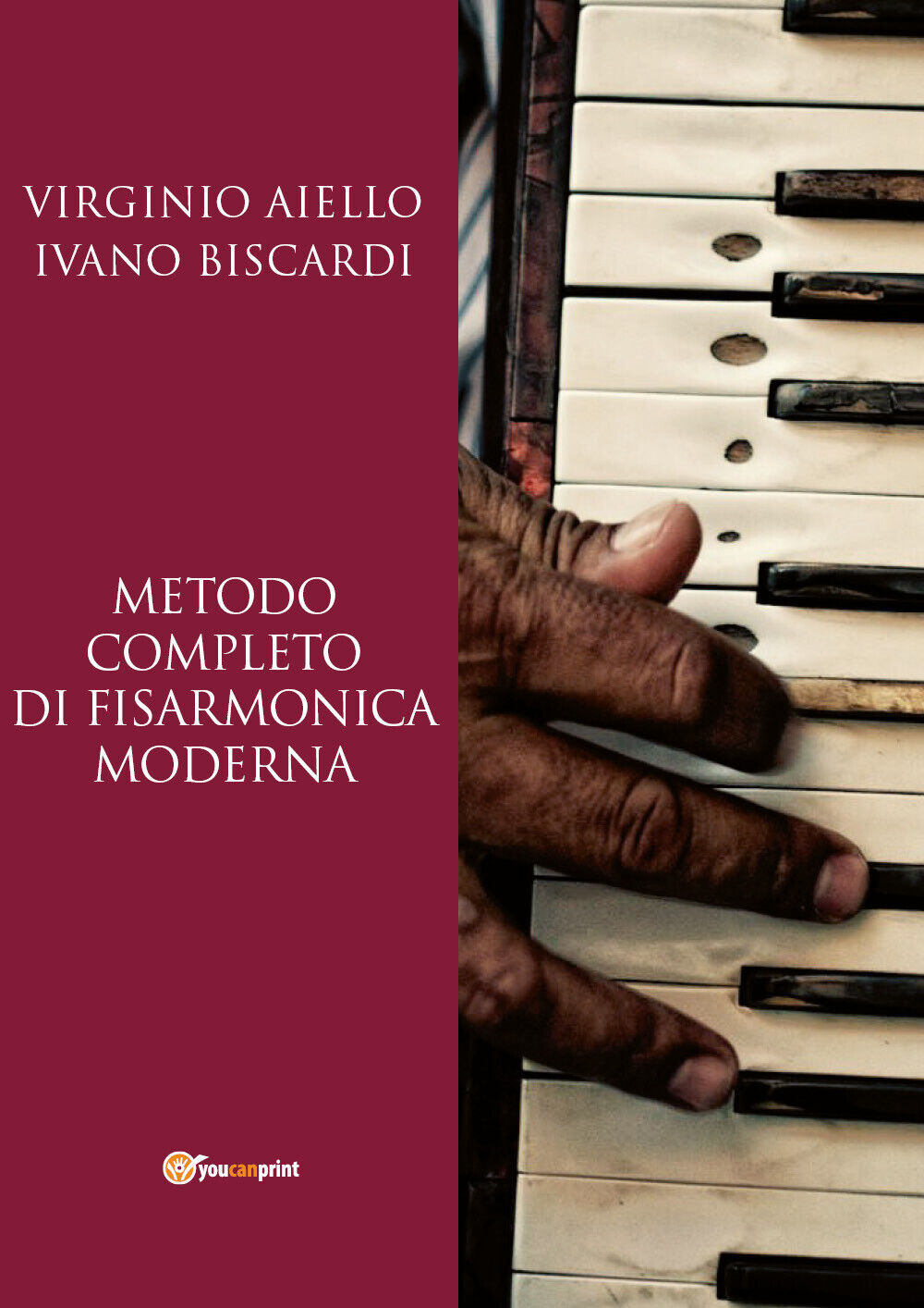 Metodo completo di fisarmonica moderna di Virginio Aiello, Ivano Biscardi,  2018