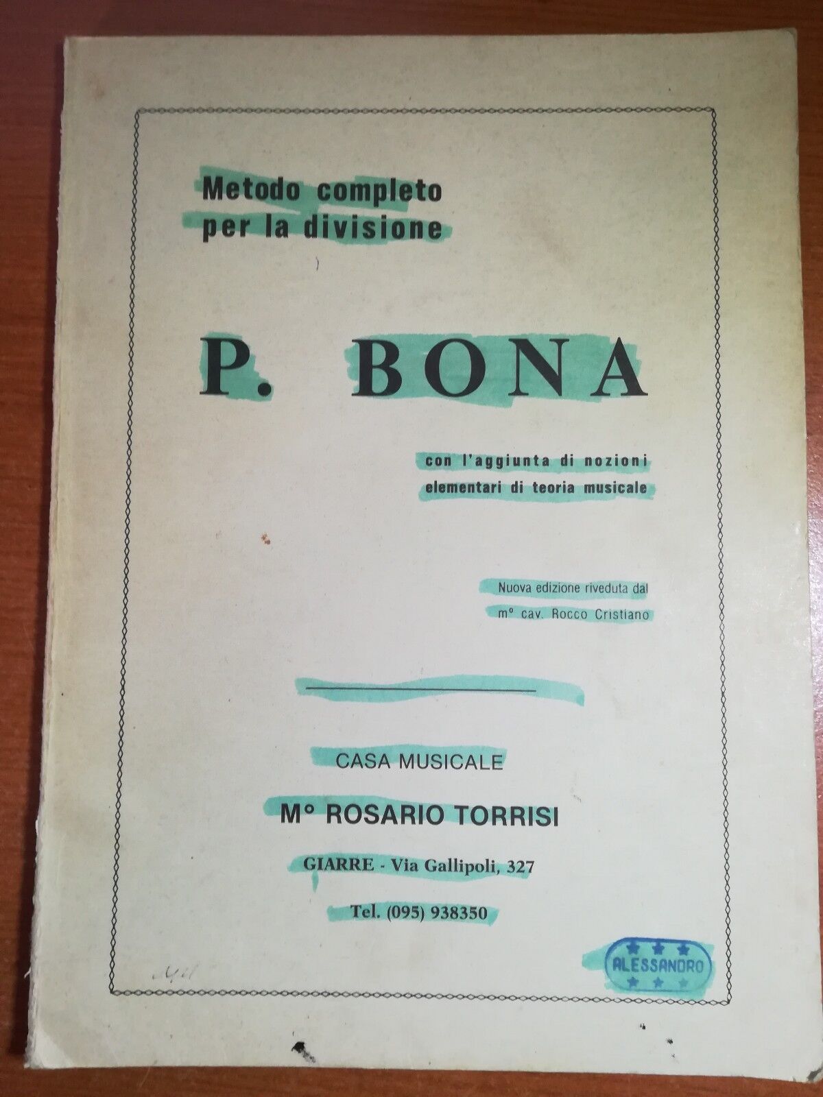 Metodo per la divisione - P. Bona - Alessandro - 1981  - M