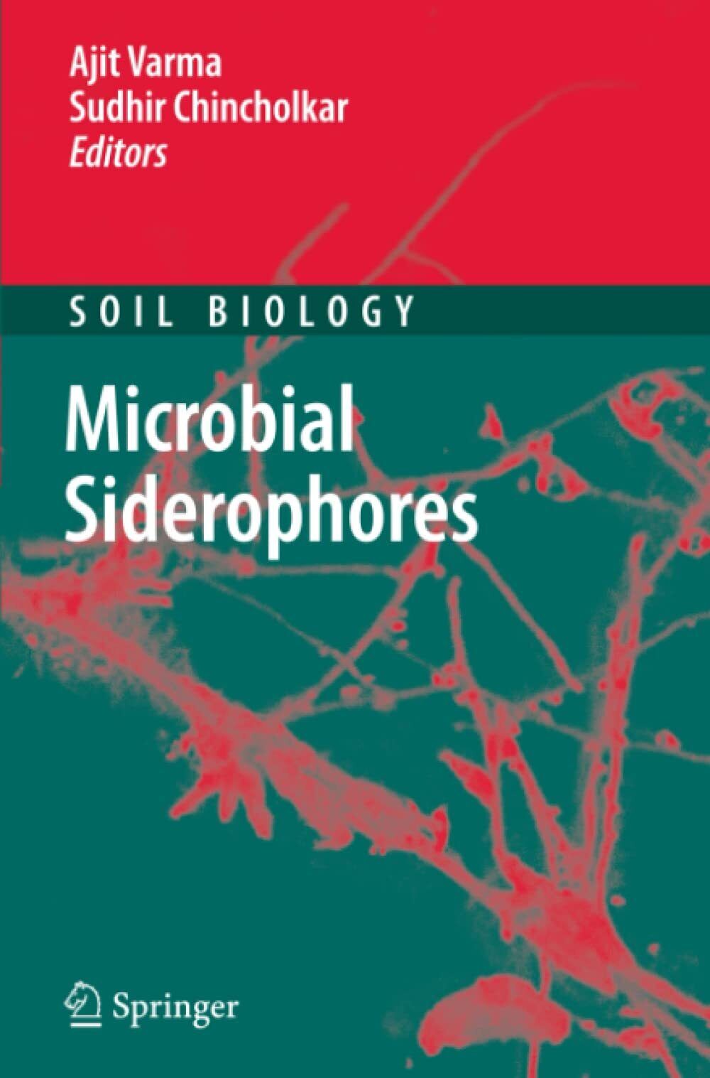 Microbial Siderophores - Ajit Varma - Springer, 2010