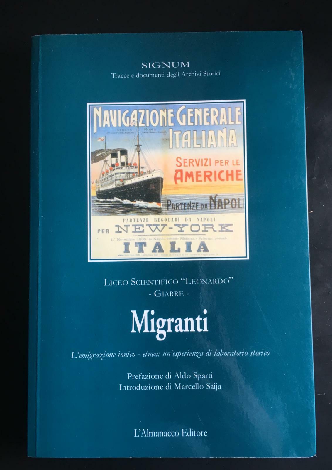 Migranti - Vv,  L'Almanacco Editore - P
