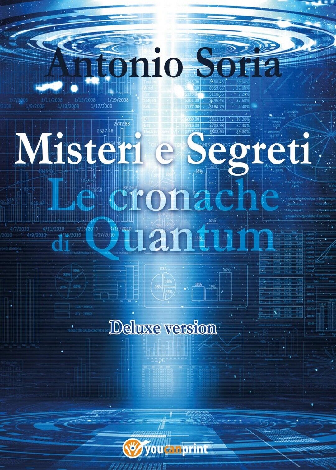 Misteri e Segreti. Le cronache di Quantum (Deluxe version) (Pocket Edition) 