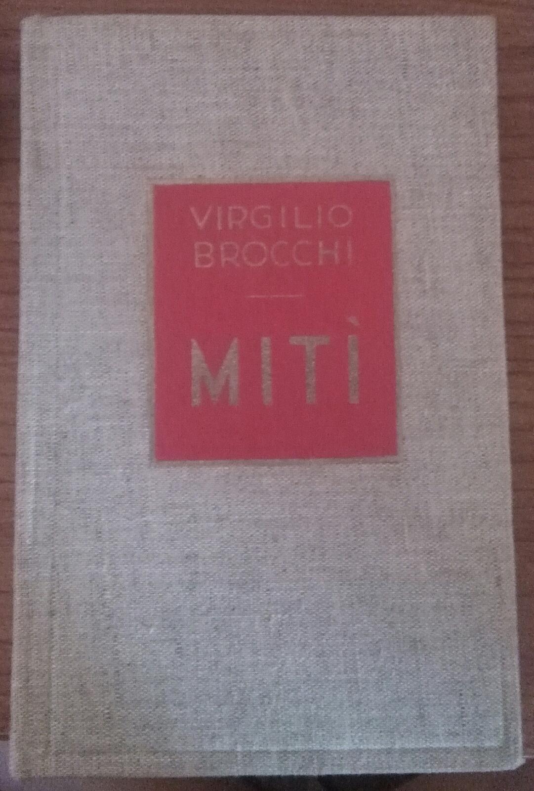 Mit? - Virgilio Brocchi , 1927 , Fratelli Treves  - S