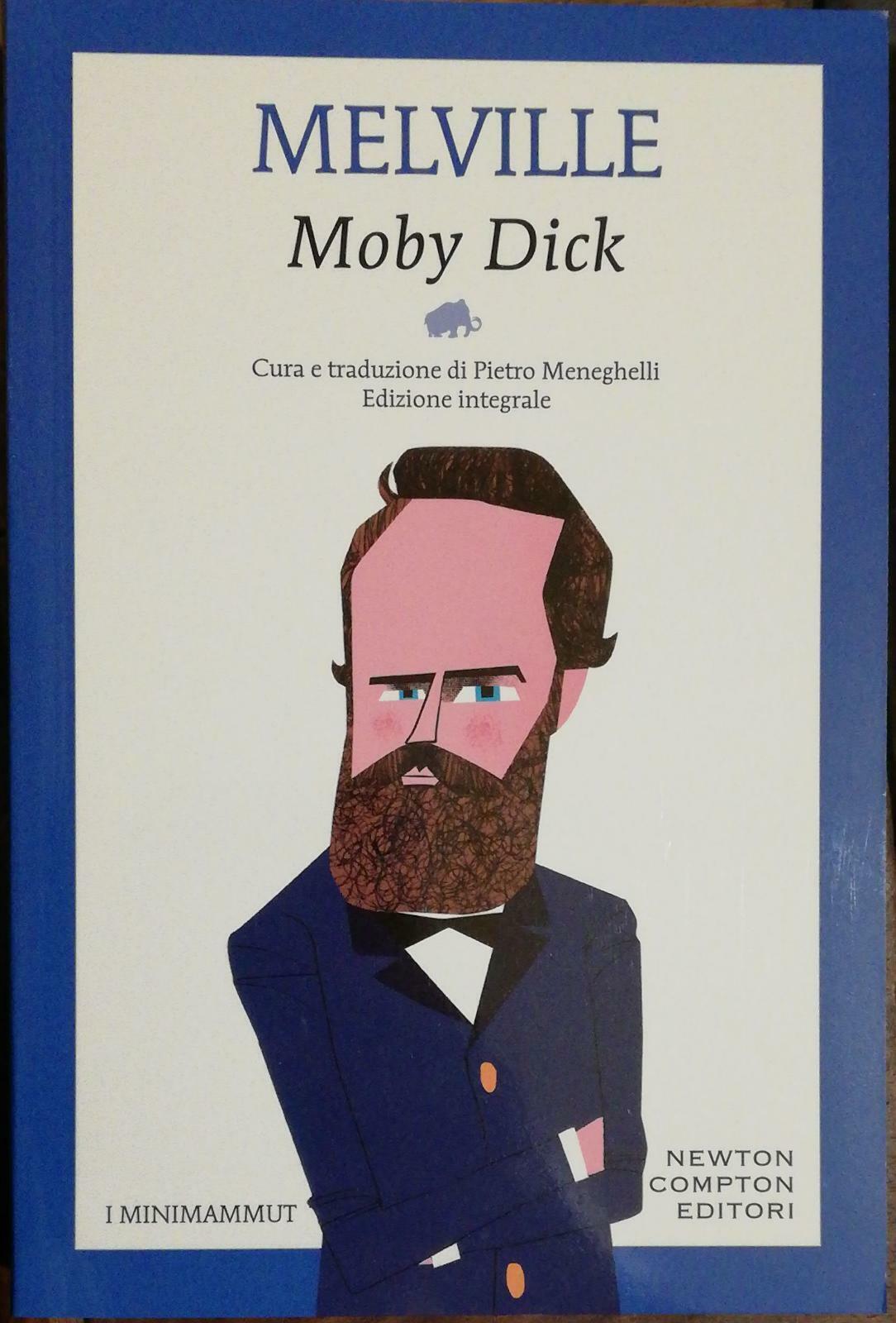 Moby Dick di Melville,  2019,  Newton Compton Editori -D