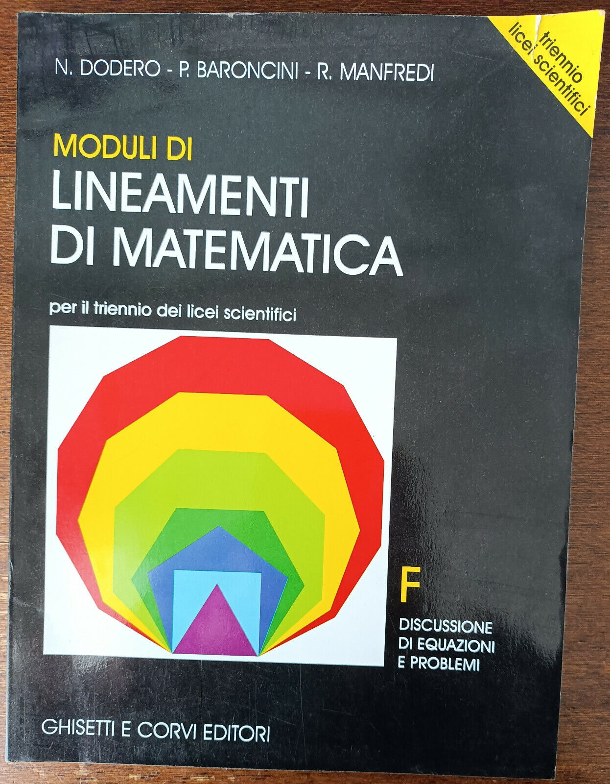 Moduli di lineamenti di matematica F. -Dodero, Baroncini-Ghisetti e Corvi,2001-A