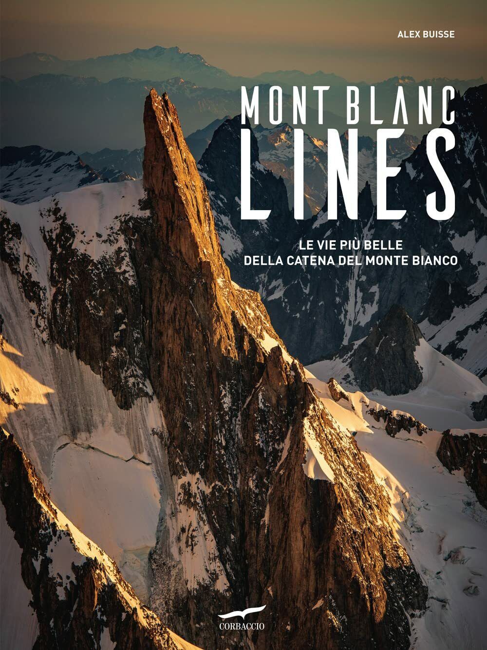 Mont Blanc Lines - Alex Buisse - Corbaccio, 2021