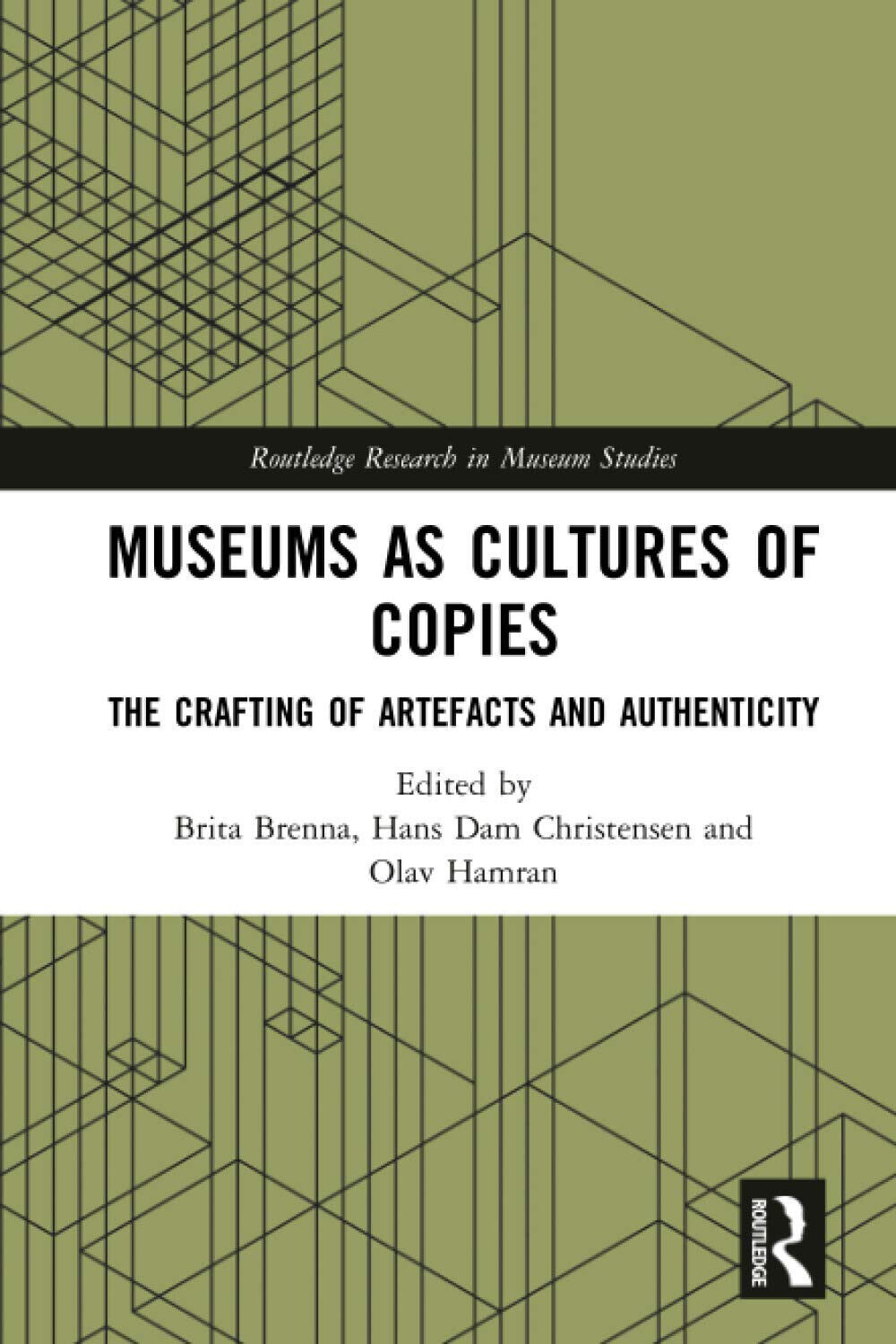 Museums As Cultures Of Copies - Brita Brenna, Hans Dam Christensen - 2020