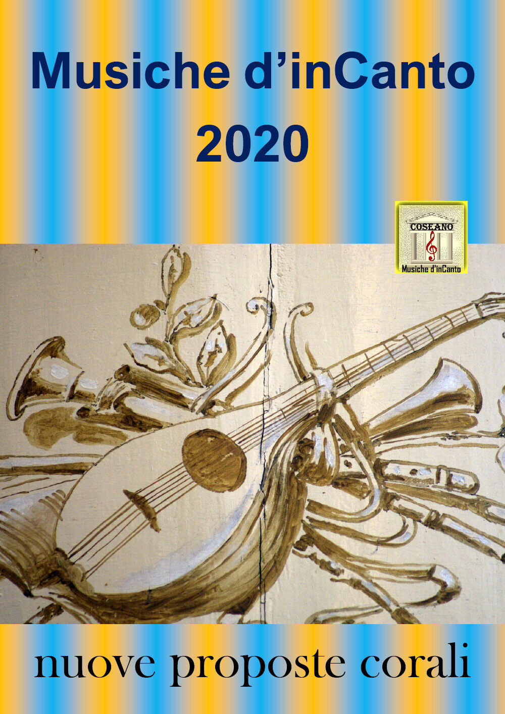 Musiche d'inCanto 2020. Nuove proposte corali di Cornelio Piccoli,  2020,  Youca