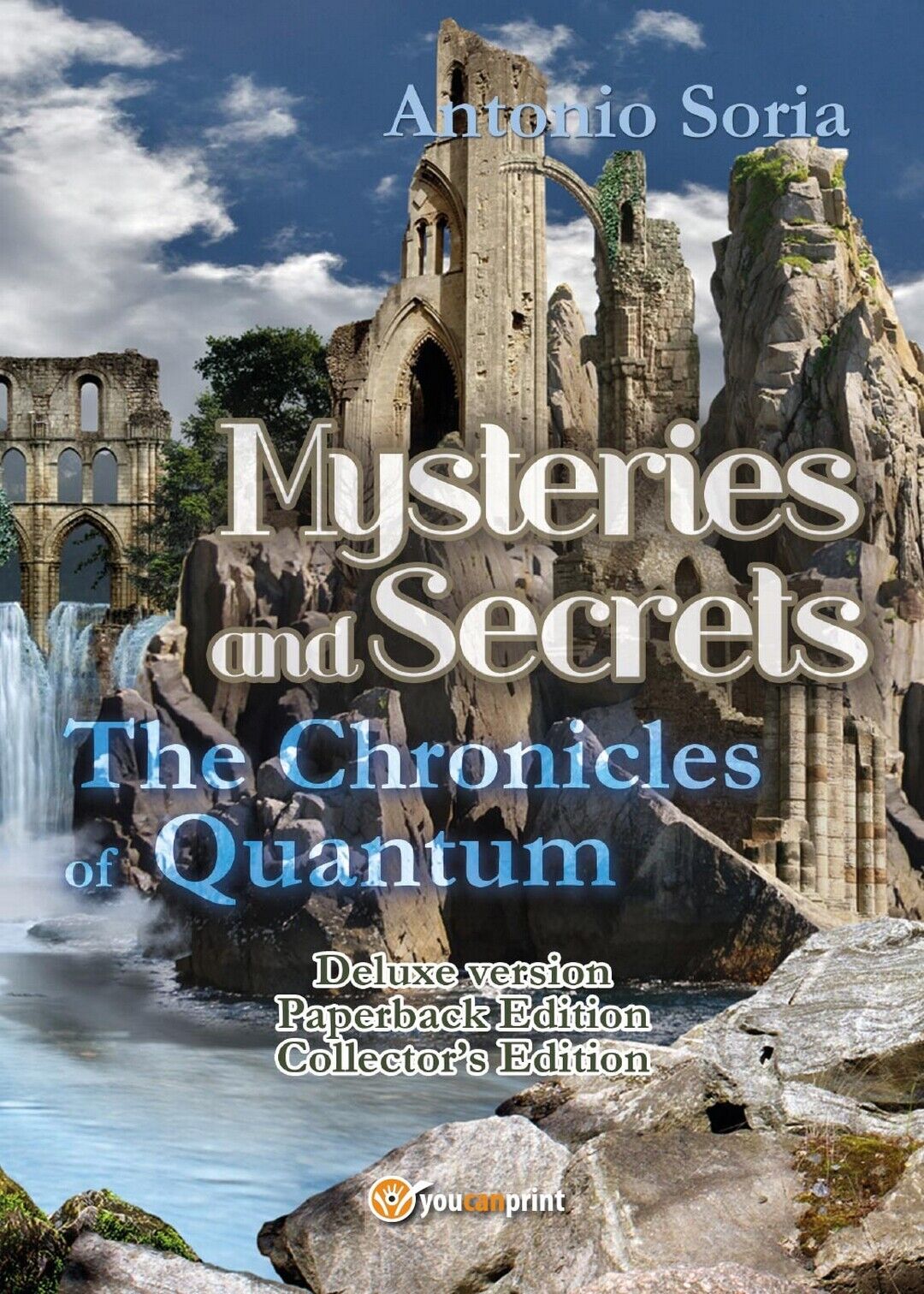 Mysteries and Secrets. The Chronicles of Quantum (Deluxe version) Paperback Edit