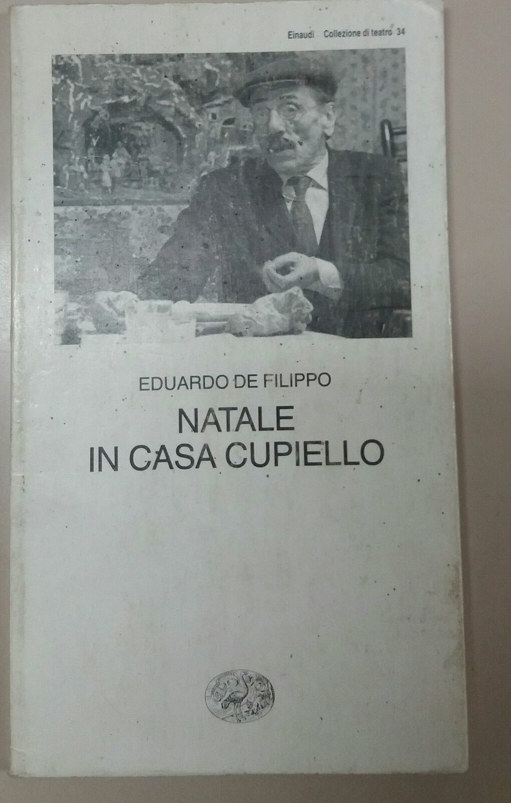 NATALE IN CASA CUPIELLO - EDUARDO DE FILIPPO - EINAUDI - 1959 - M