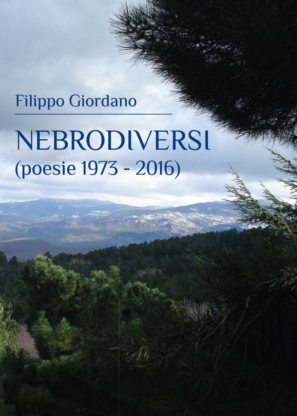 NEBRODIVERSI (poesie 1973 - 2016) di Filippo Giordano,  2017,  Youcanprint