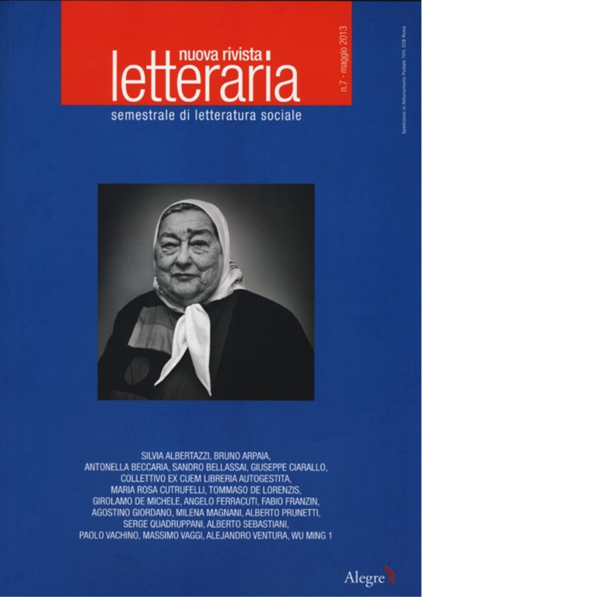 NUOVA RIVISTA LETTERARIA (2013) di AA.VV. - edizioni alegre, 2013
