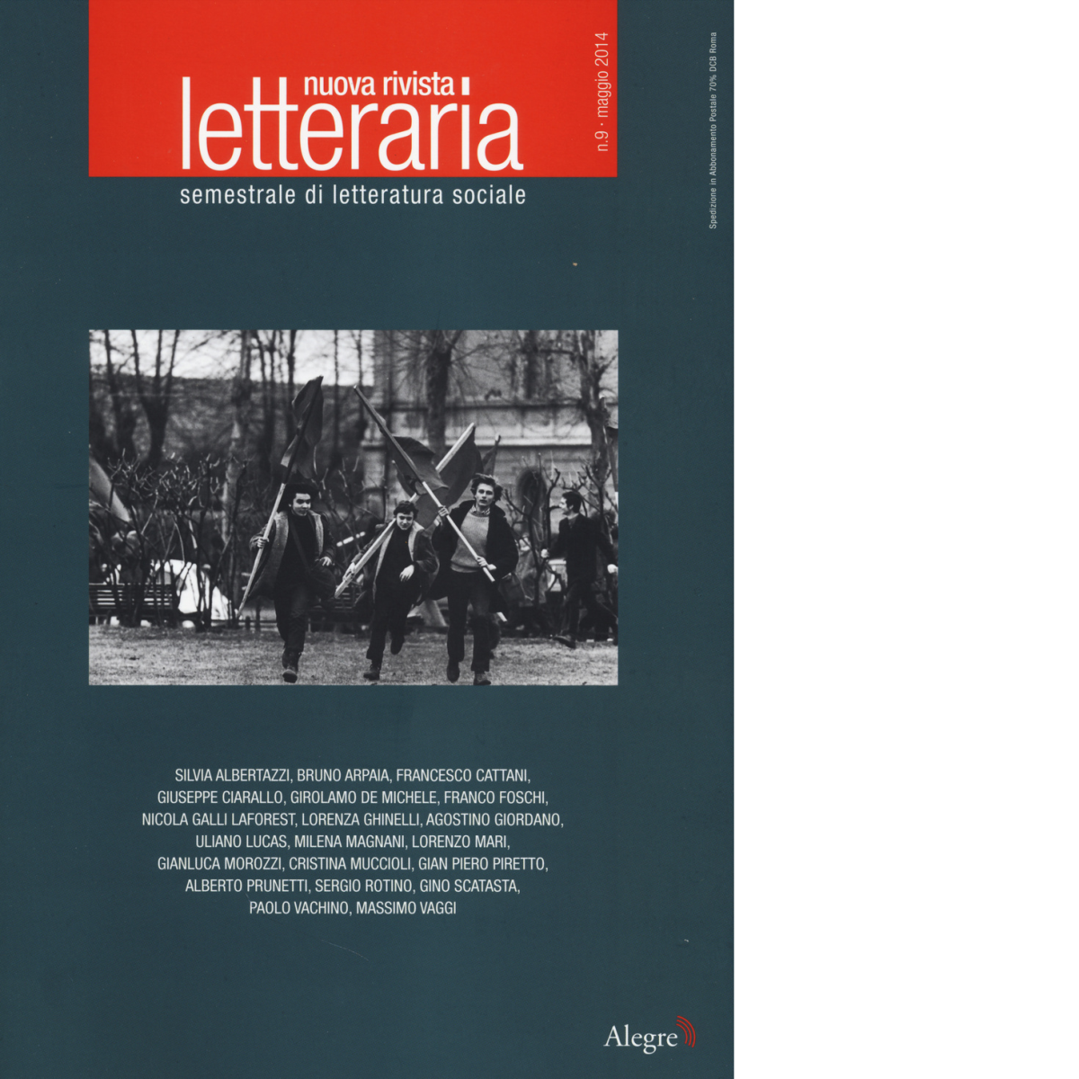 NUOVA RIVISTA LETTERARIA (2014). VOL. 9 di AA.VV. - Edizioni alegre, 2014
