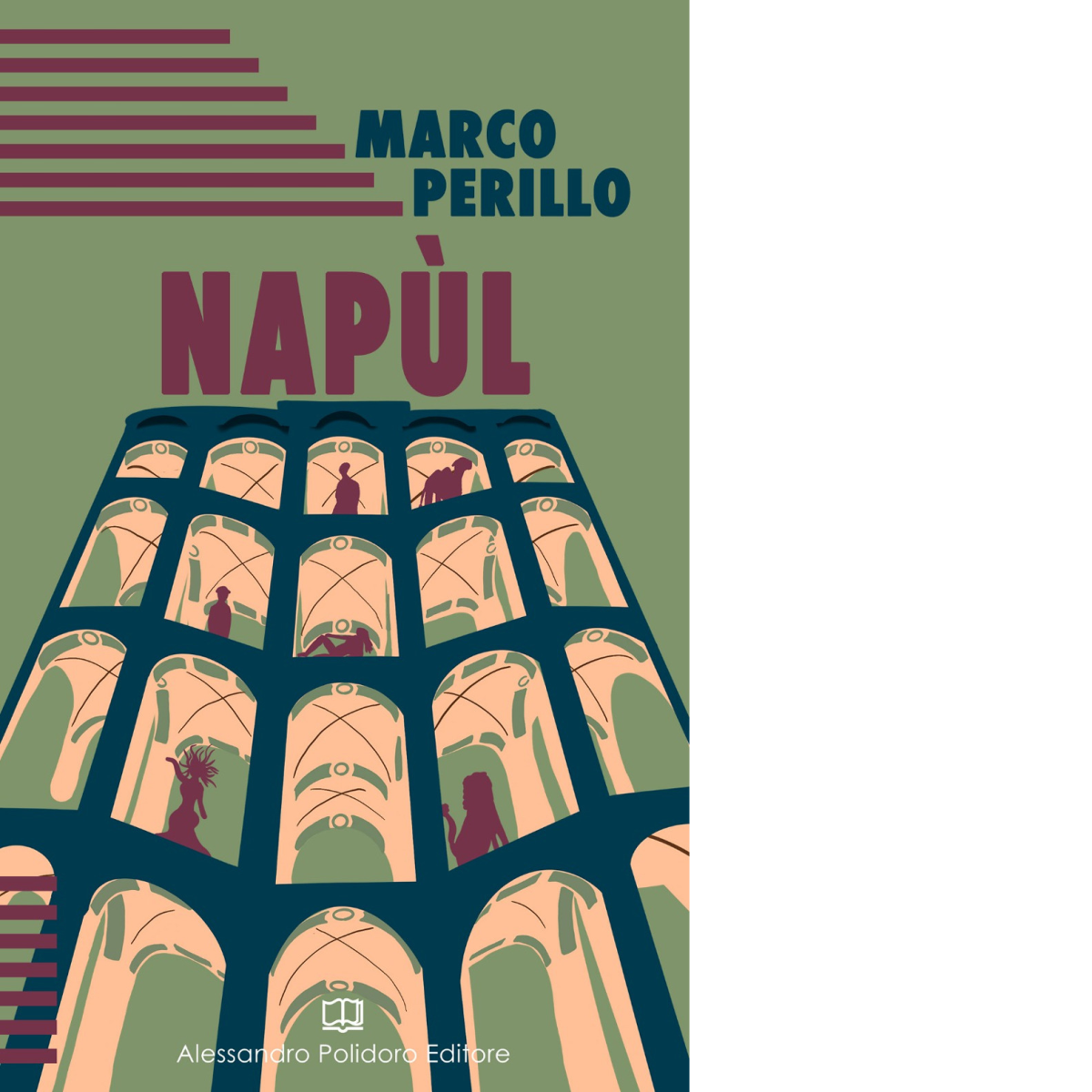 Nap?l di Marco Perillo,  2020,  Alessandro Polidoro Editore