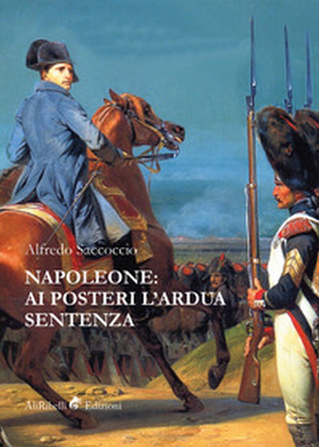 Napoleone: ai posteri L'ardua sentenza