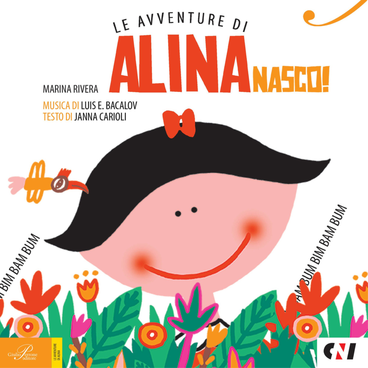 Nasco! Le avventure di Alina. Con CD Audio di Marina Rivera - Perrone, 2016