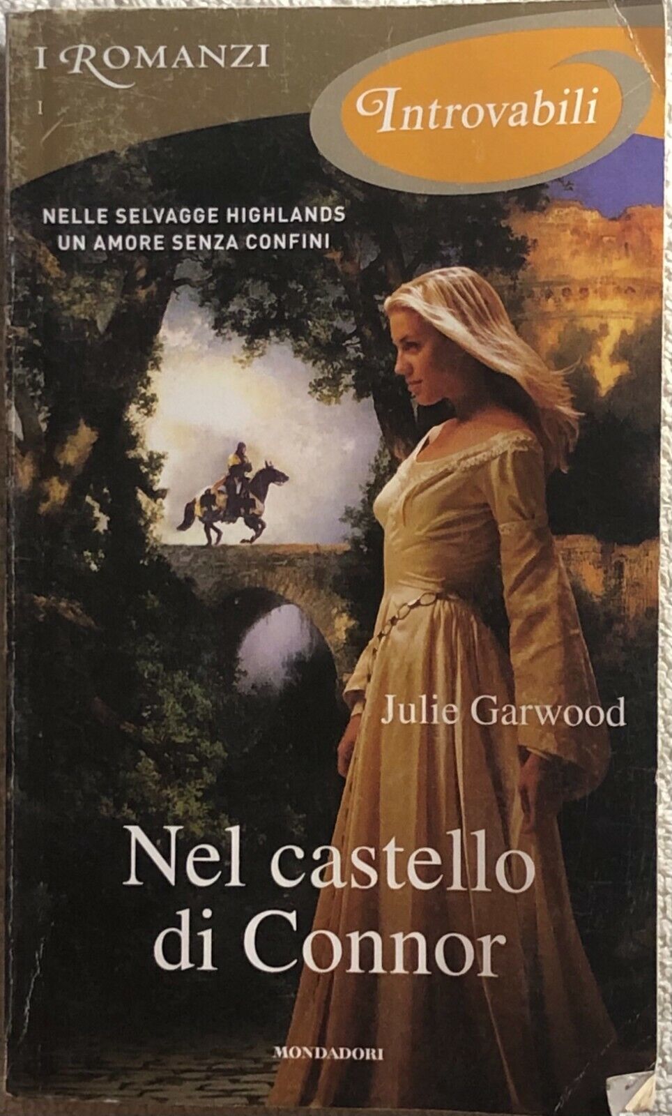 Nel castello di Connor di Julie Garwood,  2015,  Mondadori