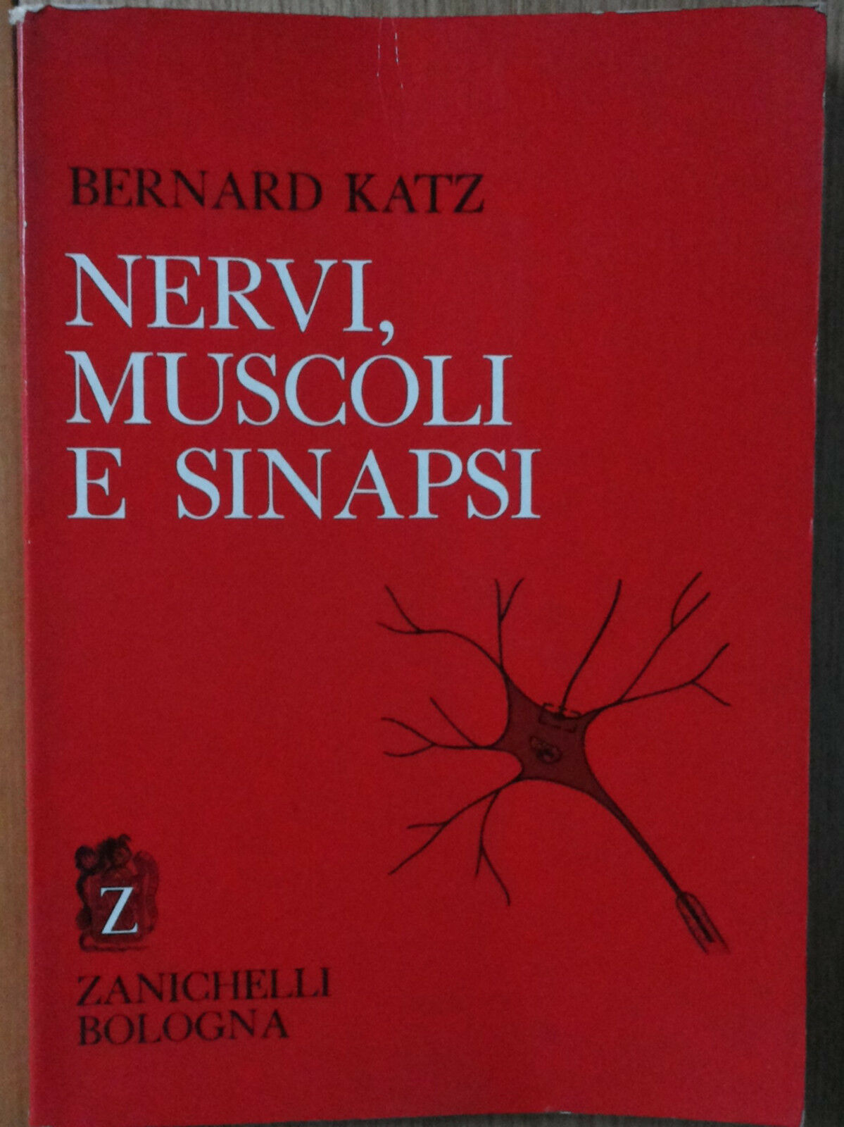 Nervi, muscoli e sinapsi - Katz - Zanichelli,1971 - R