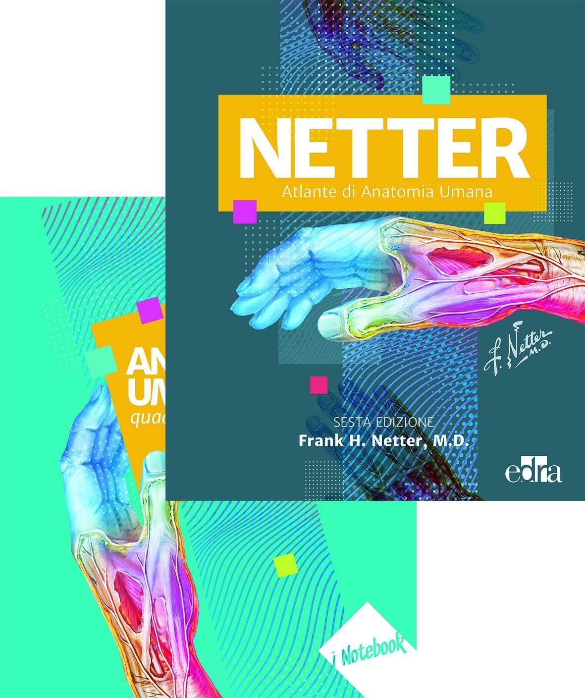 Netter. Atlante di anatomia umana - Frank H. Netter - Edra, 2019