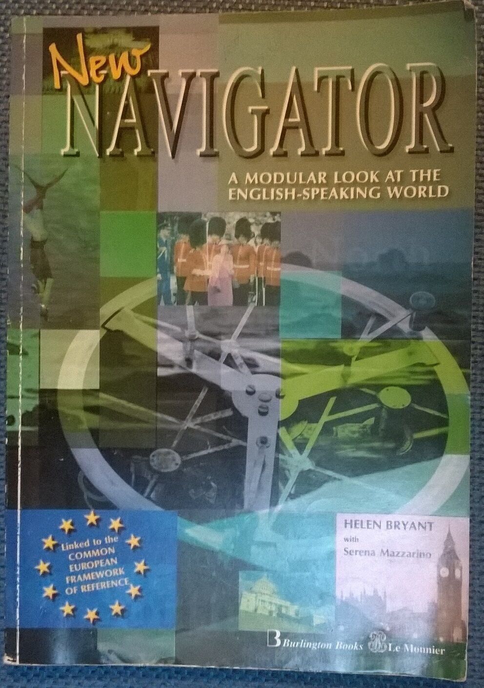 New navigator. A modular look.. - H. Bryant, S. Mazzarino - Le Monnier, 2004 - L