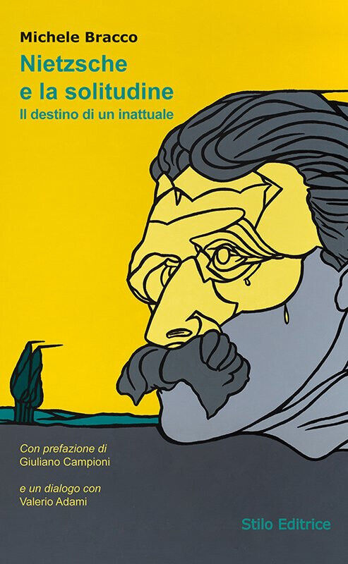 Nietzsche e la solitudine - Annalisa Caputo - Stilo, 2017