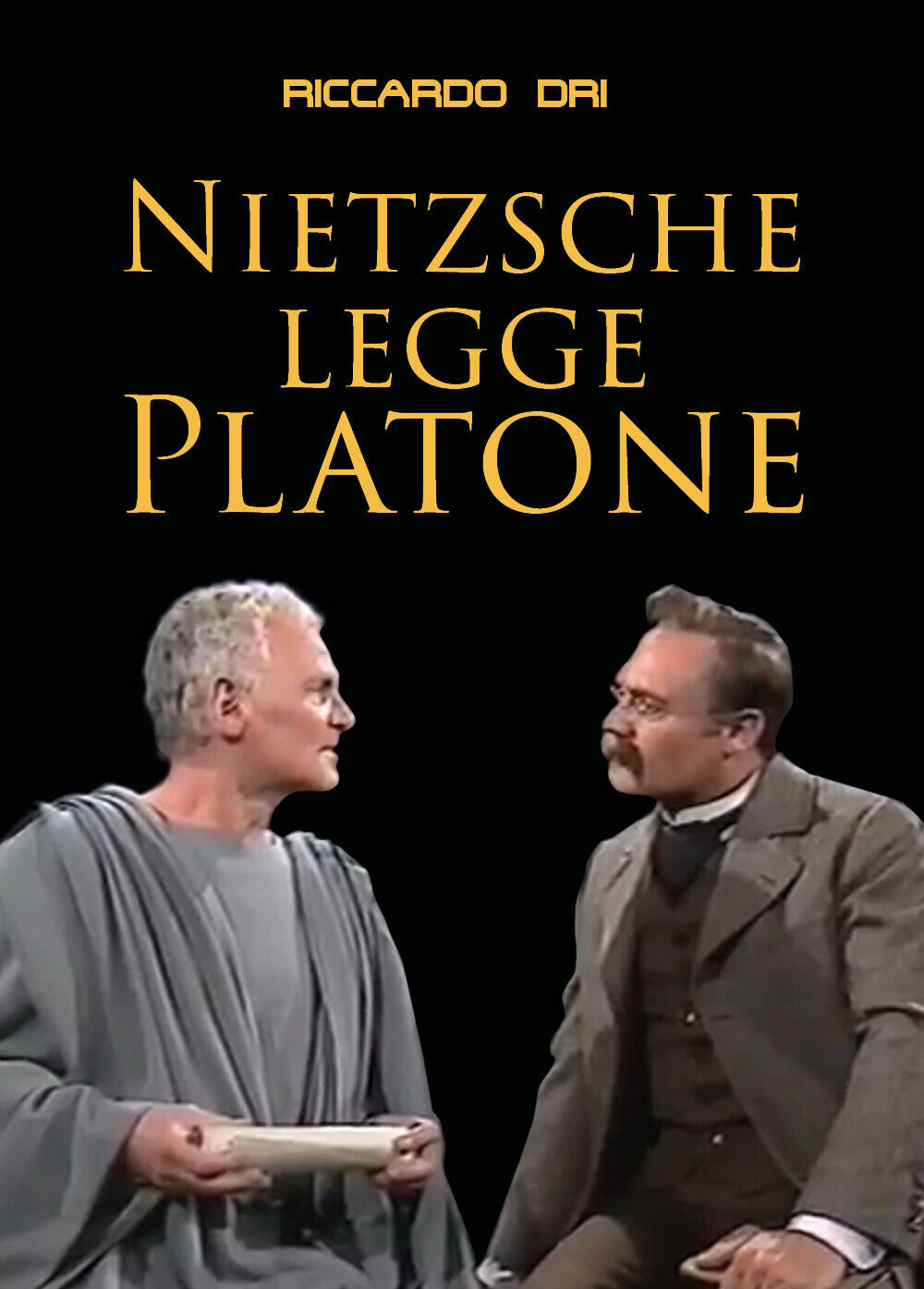 Nietzsche legge Platone di Riccardo Dri,  2018,  Youcanprint