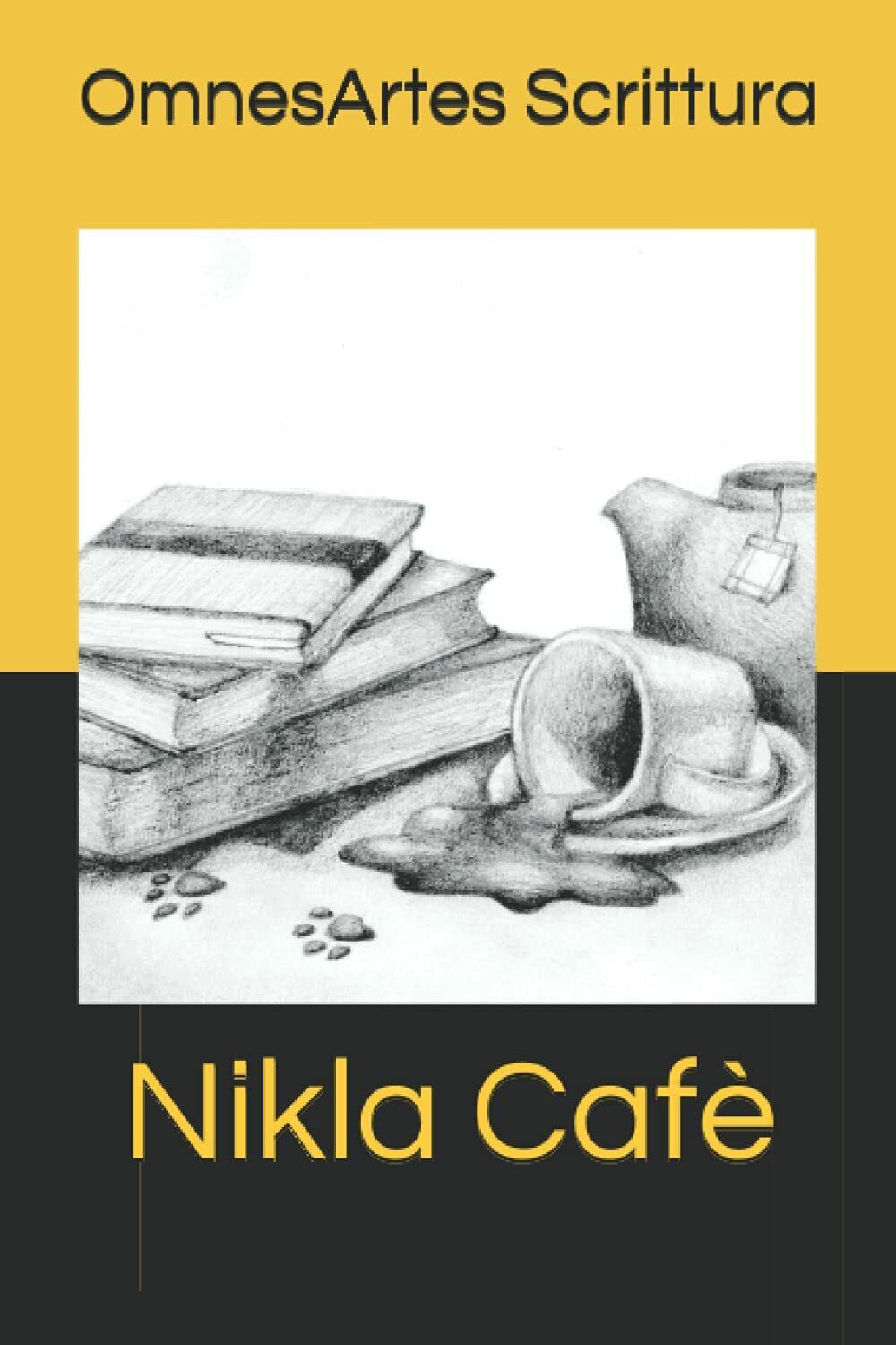 Nikla Caf? di Omnesartes Scrittura,  2021,  Indipendently Published