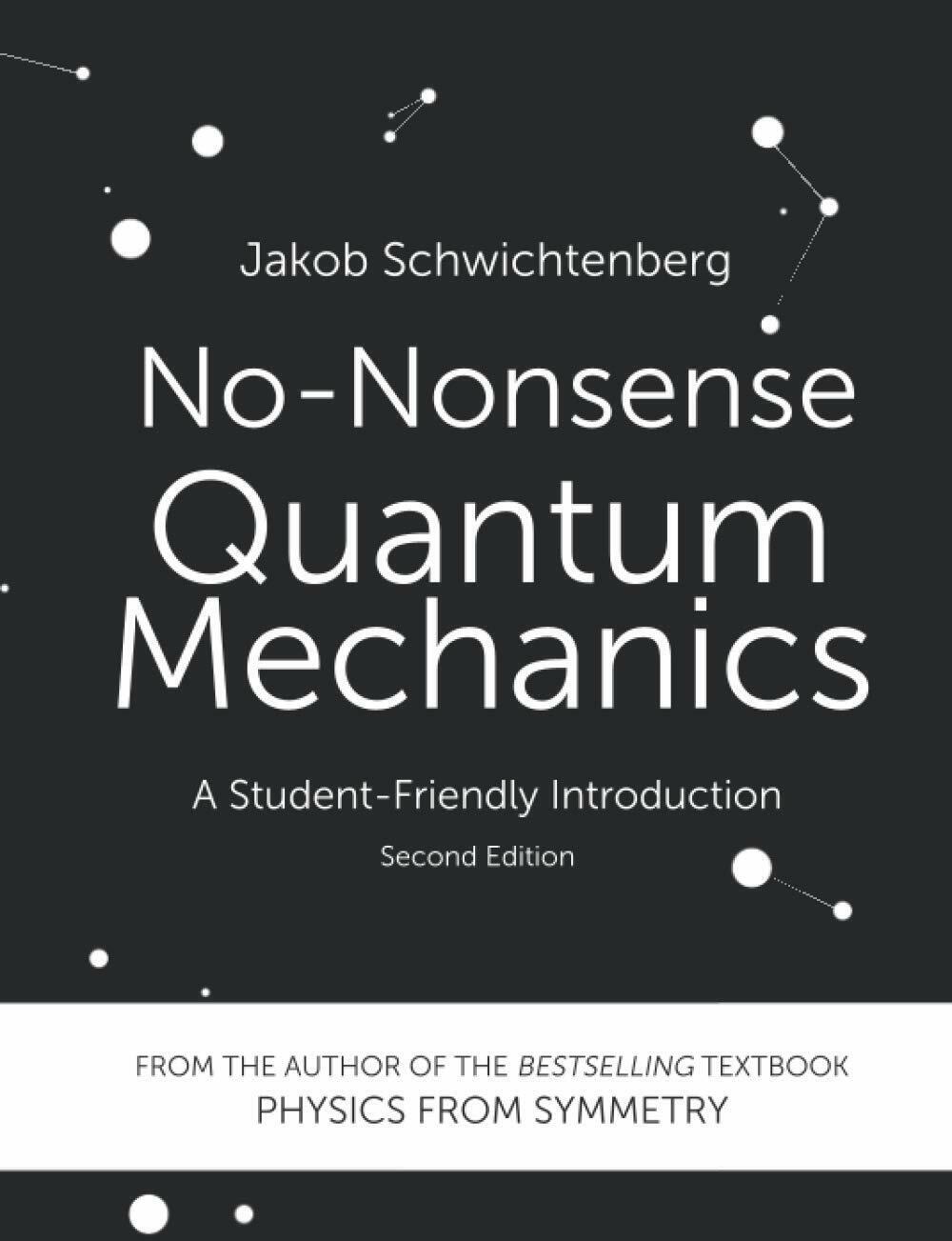 No-Nonsense Quantum Mechanics A Student-Friendly Introduction, Second Edition di