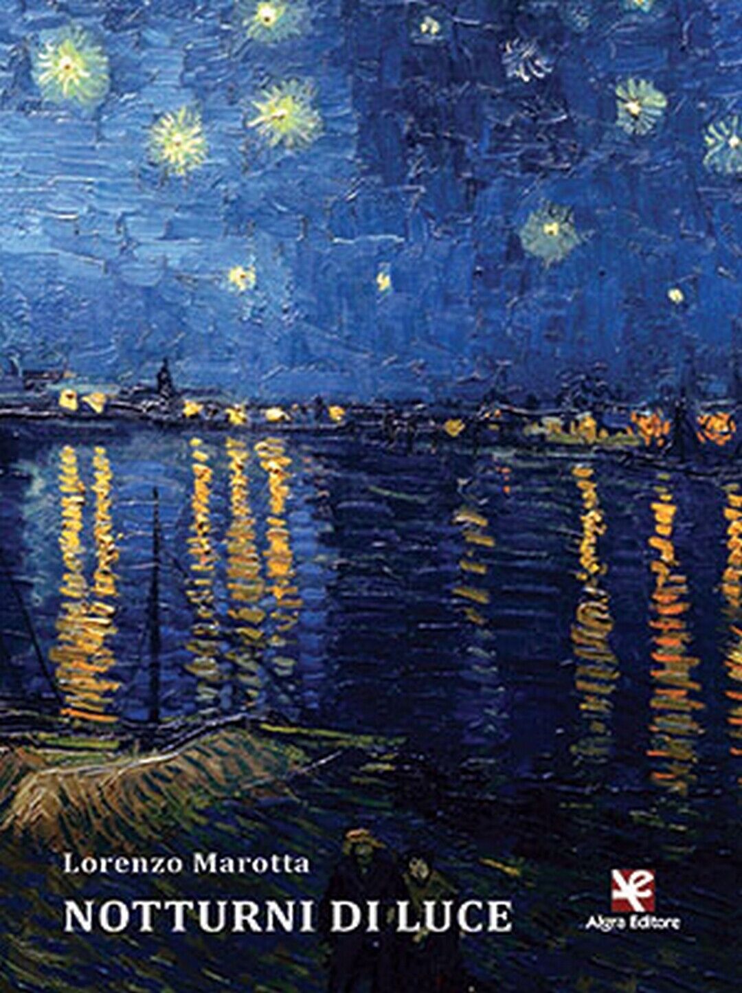 Notturni di luce  di Lorenzo Marotta,  Algra Editore