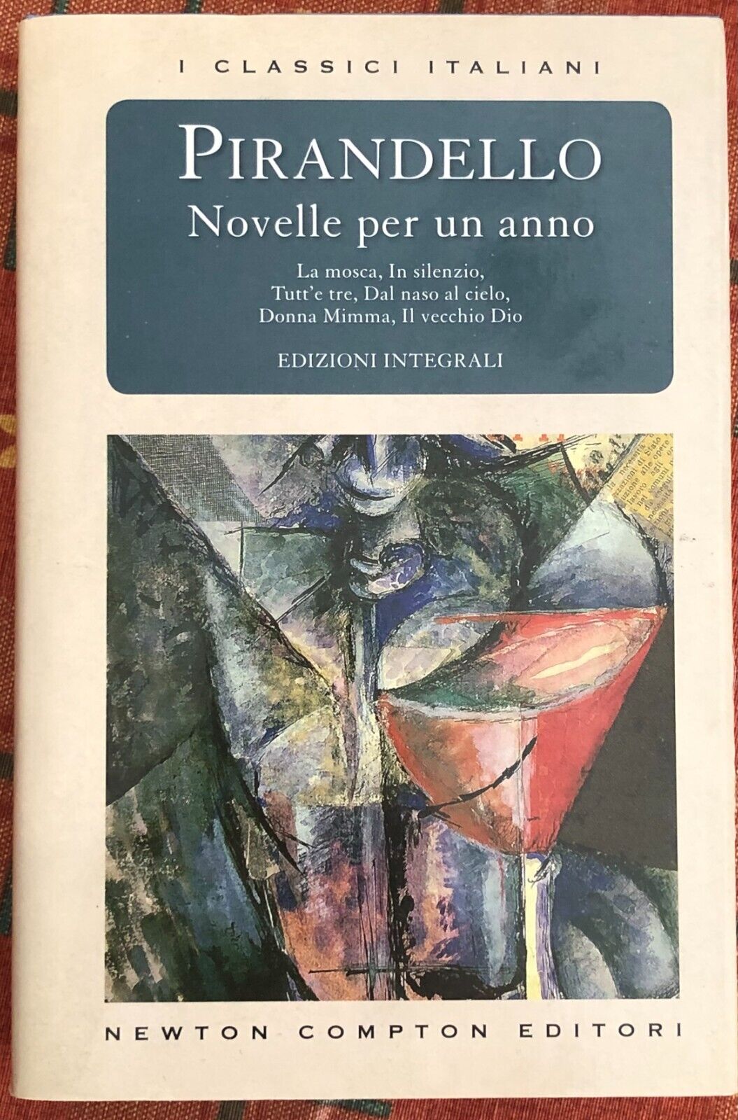 Novelle per un anno Volume Secondo di Luigi Pirandello, 2007, Newton Compton 