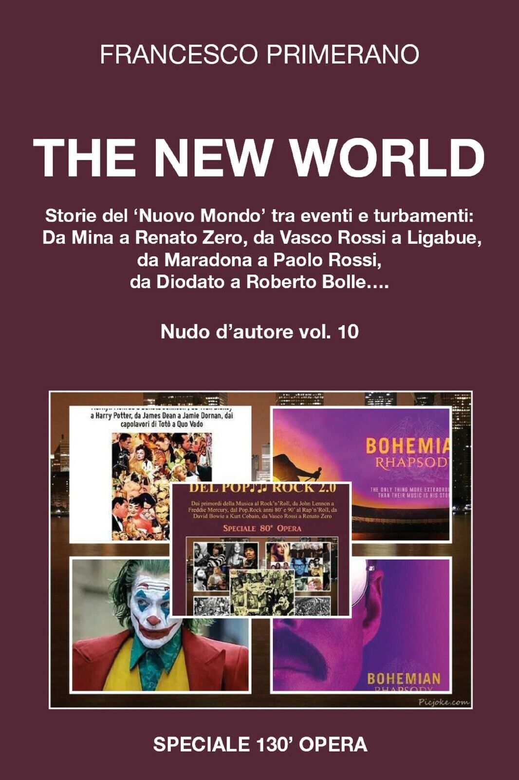 Nudo d'autore. The new world. Storie del ?nuovo mondo? tra eventi turbamenti: da