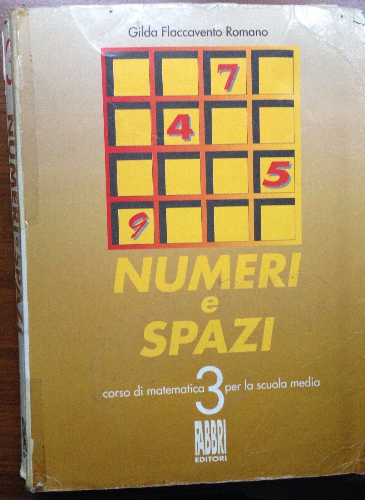 Numeri e spazi Vol. 3 - Gilda Romano - Fabbri - 2000 - M