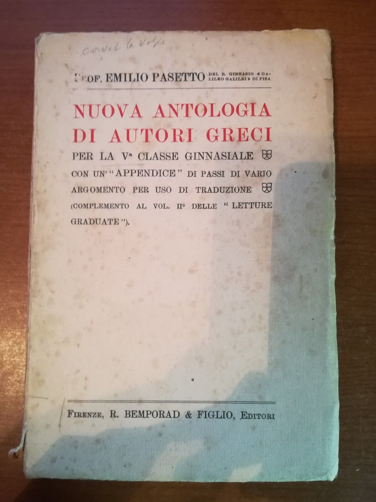 Nuova antologia di autori greci - Emilio Pasetto - Bemporad - 1926 - M