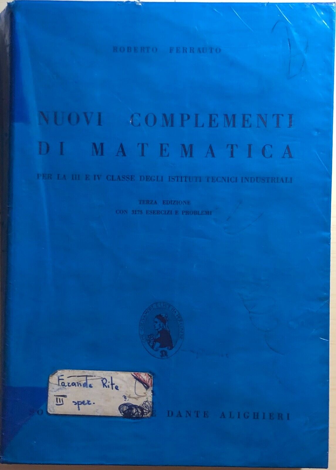 Nuovi complementi di matematica di Roberto Ferrauto,  1978,  Societ? Editrice Da