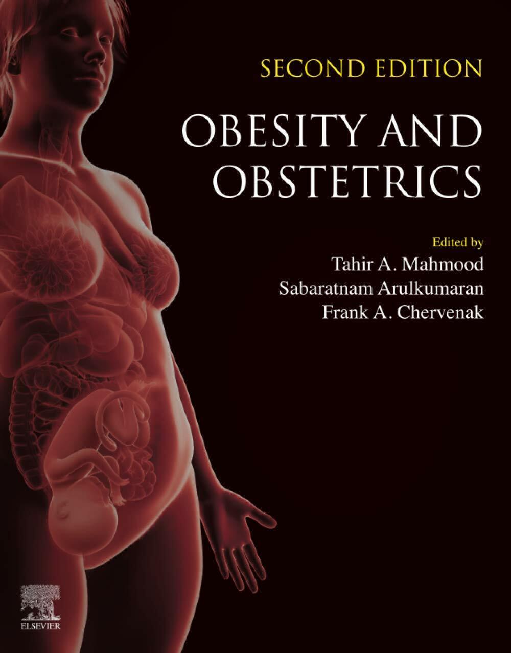 Obesity and Obstetrics - Tahir A. Mahmood - Elsevier, 2020