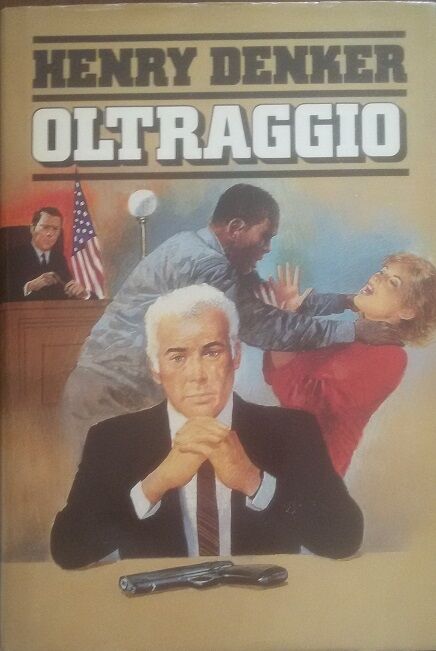 Oltraggio - Henry Denker - Cde , 1990 - C