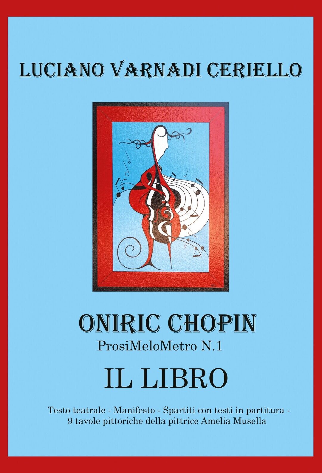 Oniric Chopin, il libro  di Luciano Ceriello,  2020,  Youcanprint