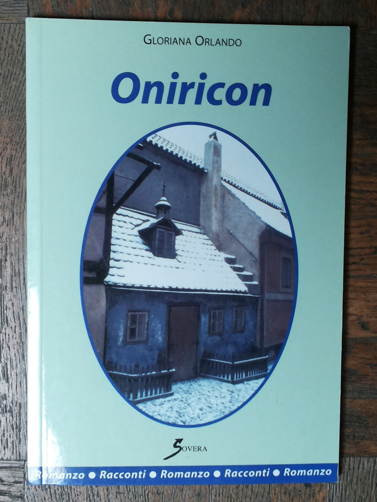 Oniricon - Orlando - Sovera Editore,2002, Autografato - R