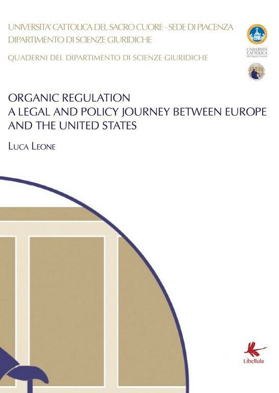 Organic Regulation - A legal and policy journey between Europe and the United St